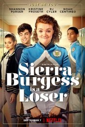 SIERRA BURGESS IS A LOSER (2018) เซียร์รา เบอร์เจสส์ แกล้งป๊อปไว้หารัก