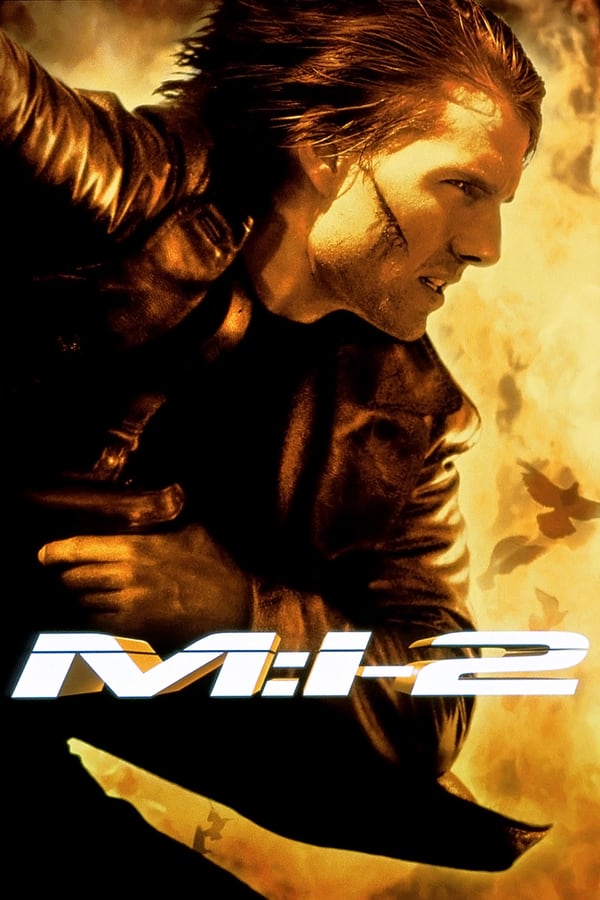 Mission Impossible 2 (2000) ผ่าปฏิบัติการสะท้านโลก ภาค 2