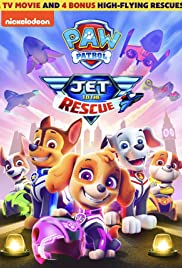 Paw Patrol Jet to the Rescue (2020)