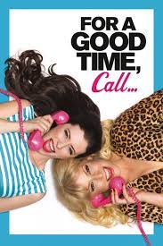 For a Good Time Call… (2012) คู่ว้าว…สาวเซ็กซ์โฟน