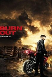 BURN OUT (2017) ซิ่งท้าทรชน