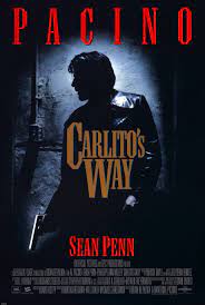 CARLITO’S WAY (1993) อหังการคาร์ลิโต้ พากย์ไทย