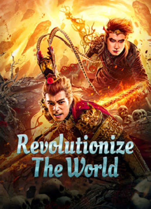 Revolutionize The World (2024) พลิกโลกกลับสวรรค์